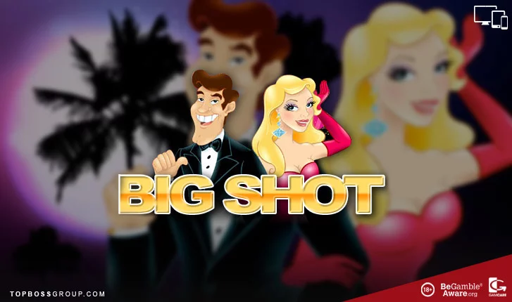 Big Shot slots