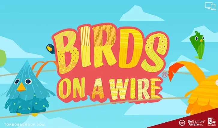 Birds On A Wire Slots