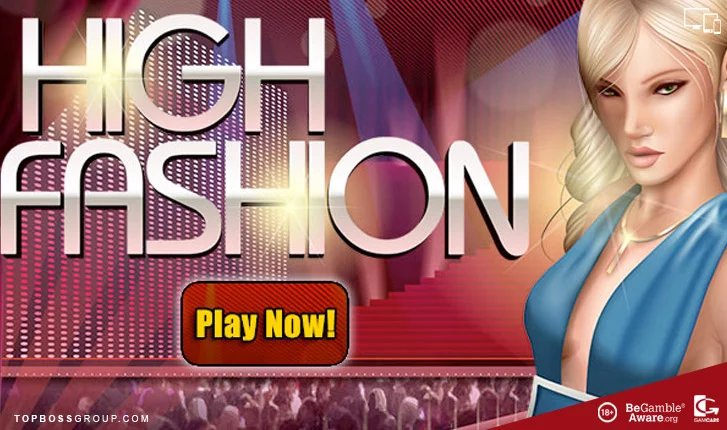 high fashion popular slot