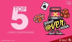 Top 5 Casino Controversie