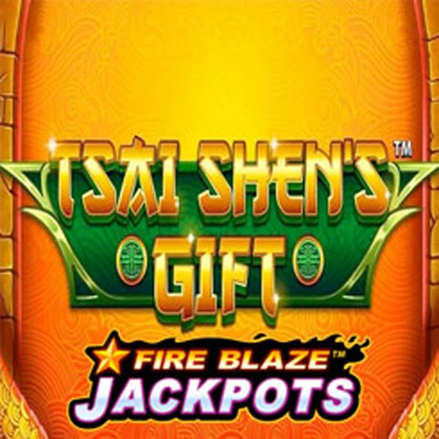 Fire Blaze Jackpot Tsai Shen's Gift Fire Blaze Jackpot Tsai Shen's Gift