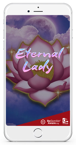 Play Eternal Lady slots on mobile
