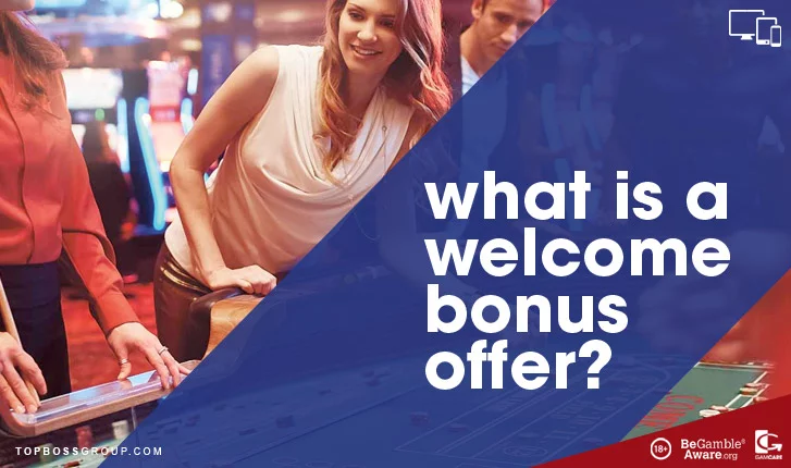 what are casino welcome bonus offers
