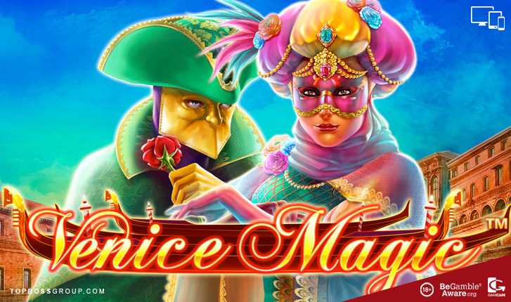 Venice Magic exclusive slot by Side City Studios