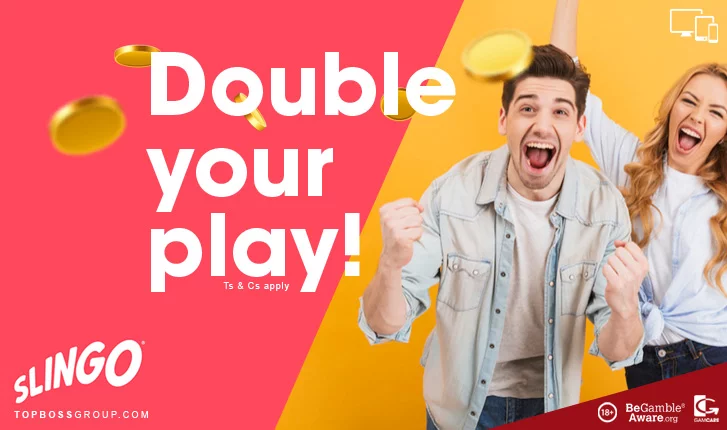 double your play at slingo casino