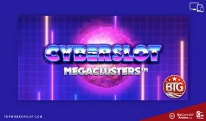 Cyberslot Megaclusters Big Time Gaming new