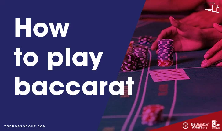 How to play baccarat