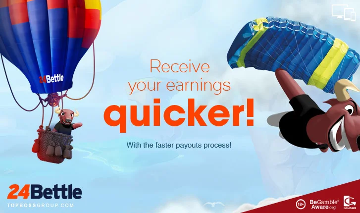 24bettle faster payouts