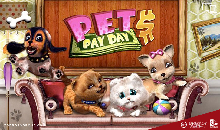 REVAMPED PETS PAYDAY SLOT BY REVOLVER GAMING