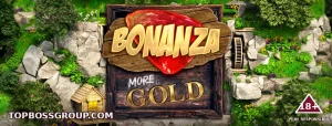 Bonanza More Gold slot game artwork by Big Time Gaming with Topbossgroup branding