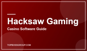 Hacksaw Gaming casino software and games guide